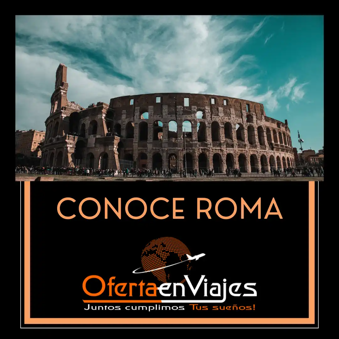 Viajar a Roma con Oferta en Viajes es redescubrir la historia y el arte en cada calle. Paquetes a Italia desde México con experiencias únicas.