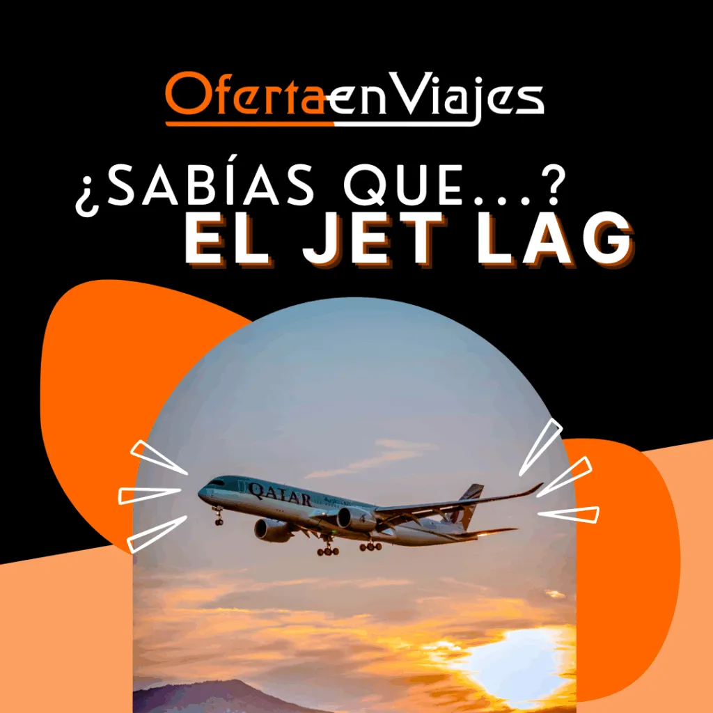 El Jet Lag — desfase horario y adaptación al viajar