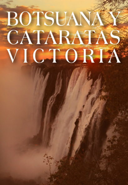 Botsuana y Cataratas Victoria