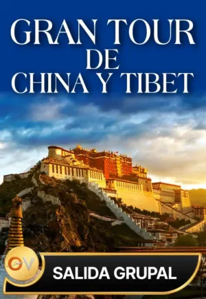 GRAN TOUR DE CHINA Y TIBET